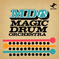 Magic Drum Orchestra - Mdo - Music CD
