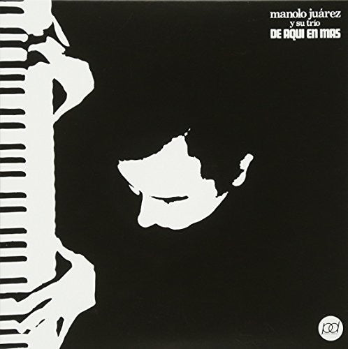 Juarez,manolo - De Aqui En Mas (y Su Trio) - Music CD