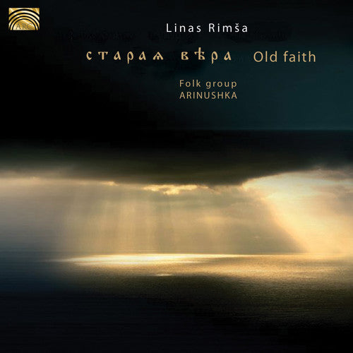 Rimsa,linas / Folk Group Arinushka - Old Faith - Music CD