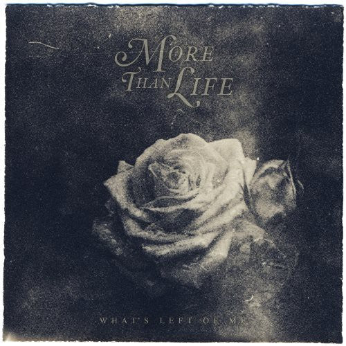 More Than Life - What's Left Of Me - Music CD