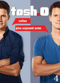 Tosh.0: Collas Plus Exposed Arms - Tosh.0: Collas Plus Exposed Arms - DVD