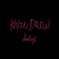 Drew,kevin - Darlings - Vinyl Record