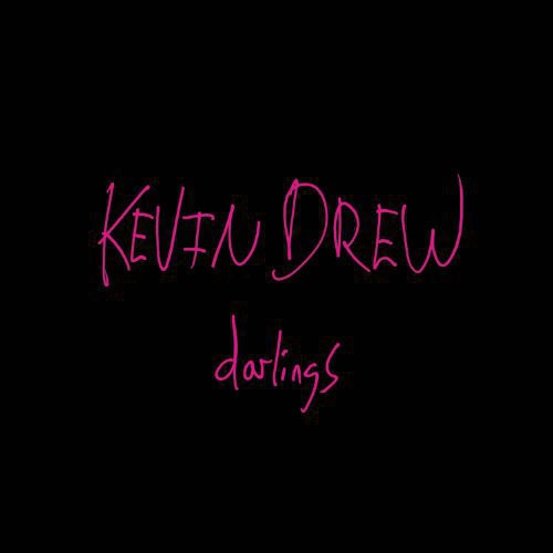 Drew,kevin - Darlings - Vinyl Record