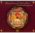 Tibetan Chants for World Peace Music CD