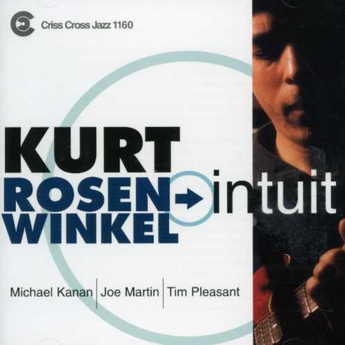 Rosenwinkel,kurt - Intuit - Music CD