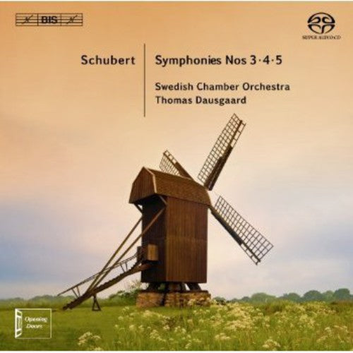 Schubert / Swedish Chamber Orch / Dausgaard - Symphonies Nos. 3-5 - Super Audio CD