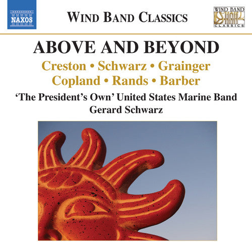 Creston / Copland / Grainger / Schwarz - Above & Beyond - Music CD
