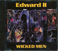 Edward II - Wicked Men Music CD
