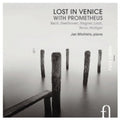 Bach / Beethoven / Wagner / Liszt / Michiels - Lost In Venice With Prometheus - Music CD