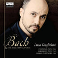 Bach,j.s. / Guglielmi - Bach & The Early Pianoforte - Music CD