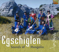 Egschilen - Sounds Of Mongolia - Music CD