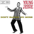 Young Jessie - Don't Happen No More - Vinyl Record