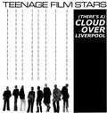 Teenage Filmstars - (there's A) Cloud Over Liverpool - Vinyl Record