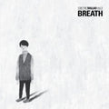 S.m. The Ballad - Breath - Music CD
