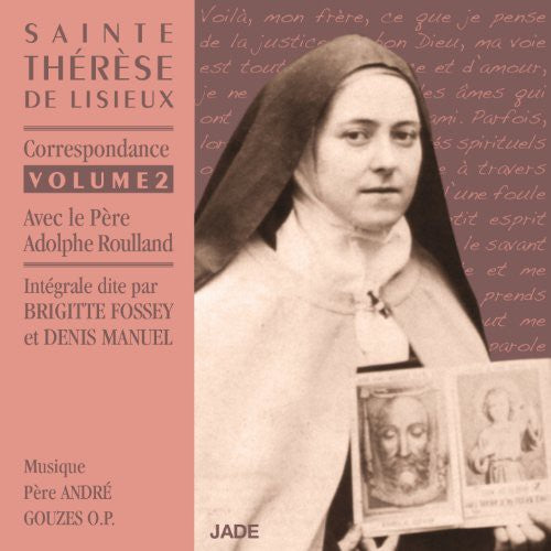 Fossey,brigitte - Vol. 2 Sainte Therese De Lisieux:correspondance - Music CD
