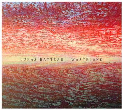 Batteau,lukas - Wasteland - Music CD