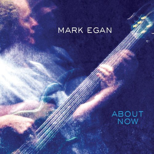Egan,mark - About Now - Music CD