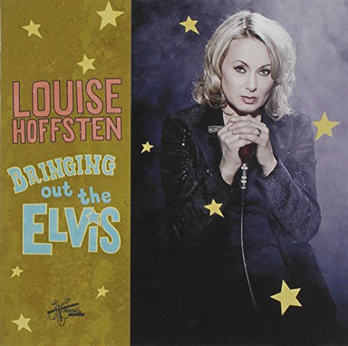 Hoffsten,louise - Bringing Out The Elvis - Music CD