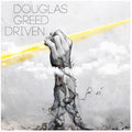 Greed,douglas - Driven - Music CD