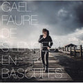 Faure,gael - De Silences En Bascules - Music CD