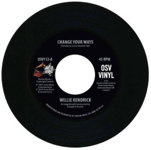 Kendrick,willie - Change Your Ways/what's That On Your Finger - Vinyl Record