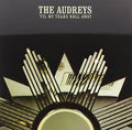 Audreys - Til My Tears Roll Away - Music CD