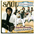 Saul Y Los Palmare?os - Orgullosamente Chamamecero - Music CD