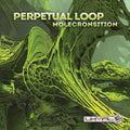 Perpetual Loop - Molecronsition - Music CD