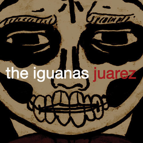 Iguanas - Juarez - Music CD
