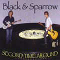 Black & Sparrow - Second Time Around - Music CD