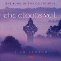 Lawton,liam - Clouds Veil: Songs Of The Celtic Soul - Music CD