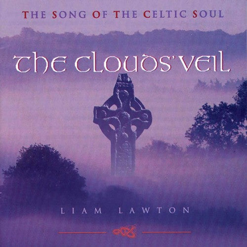 Lawton,liam - Clouds Veil: Songs Of The Celtic Soul - Music CD