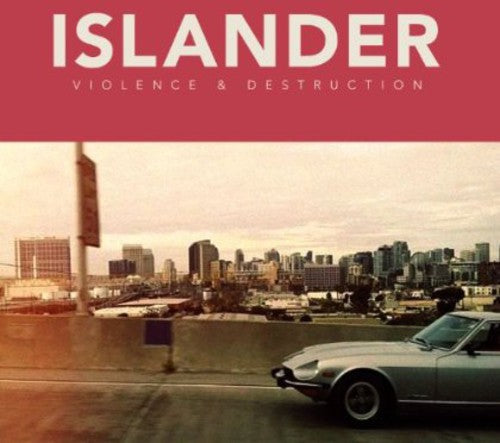 Islander - Violence & Destruction - Music CD