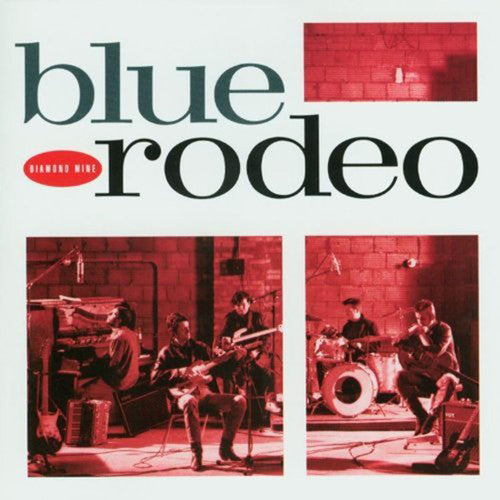 Blue Rodeo - Diamond Mine - Vinyl Record