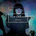 Flip Grater - Pigalle - Music CD