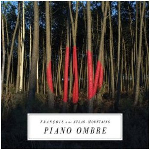 Francois & The Atlas Mountains - Piano Ombre - Music CD
