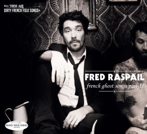 Raspail,fred - French Ghost Songs Part Ii - Music CD