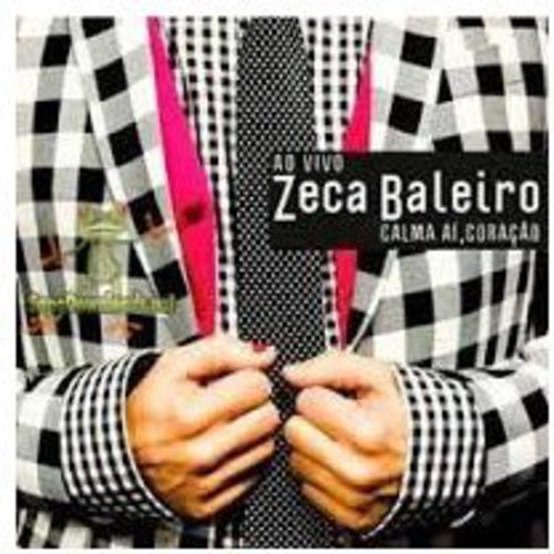 Baleiro,zeca - Calma Ai Coracao - Music CD