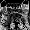Hands Off Cuba - From Arrival To Survival - Vinyl Record