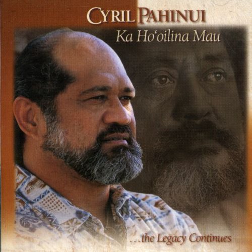 Pahinui,cyril - Ka Ho'oilina Mau - Music CD