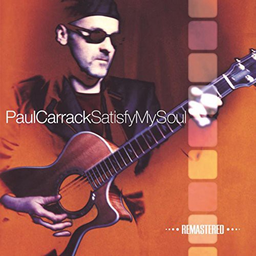 Carrack,paul - Satisfy My Soul - Music CD