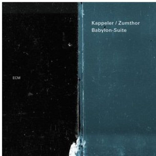 Kappeler/zumthor - Babylon-suite - Music CD
