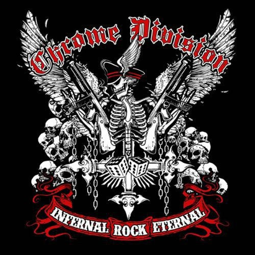 Chrome Division - Infernal Rock Eternal - Vinyl Record