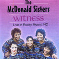 Mcdonald Sisters - Witness - Music CD