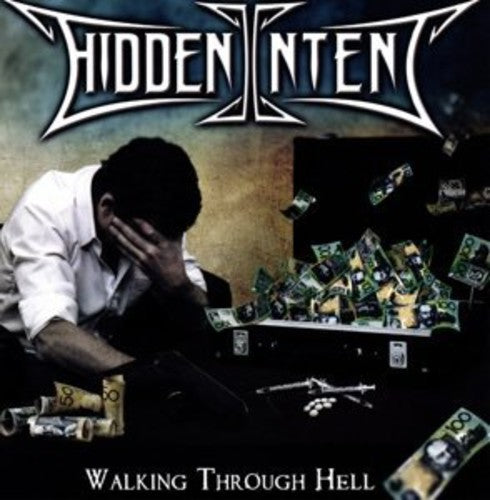 Hidden Intent - Walking Throuhg Hell - Music CD