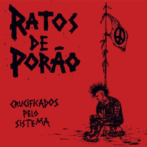 Ratos De Porao - Crucificados Pelo Sistema - Vinyl Record