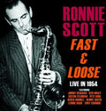 Scott,ronnie - Fast & Loose: Live In 1954 - Music CD