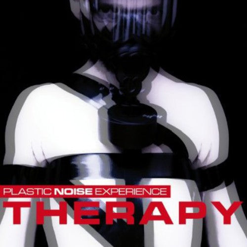 Plastic Noise Experience - Therapy - Music CD