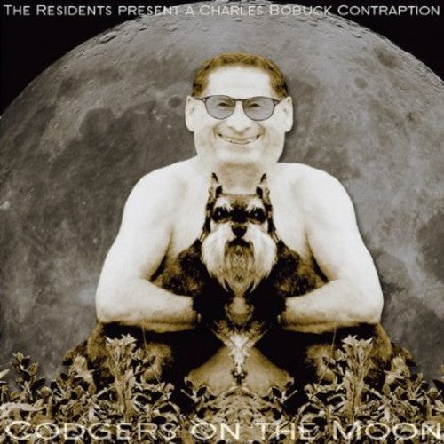 Bobuck,charles - Residents Present: Codgers On The Moon - Music CD