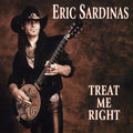 Sardinas,eric - Treat Me Right - Music CD
